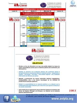 Correo electrónico recibido por AVIPLA. Exclusivamente cumplimos con
su difusión, para interés del Sector Plástico
2 DE 2
 