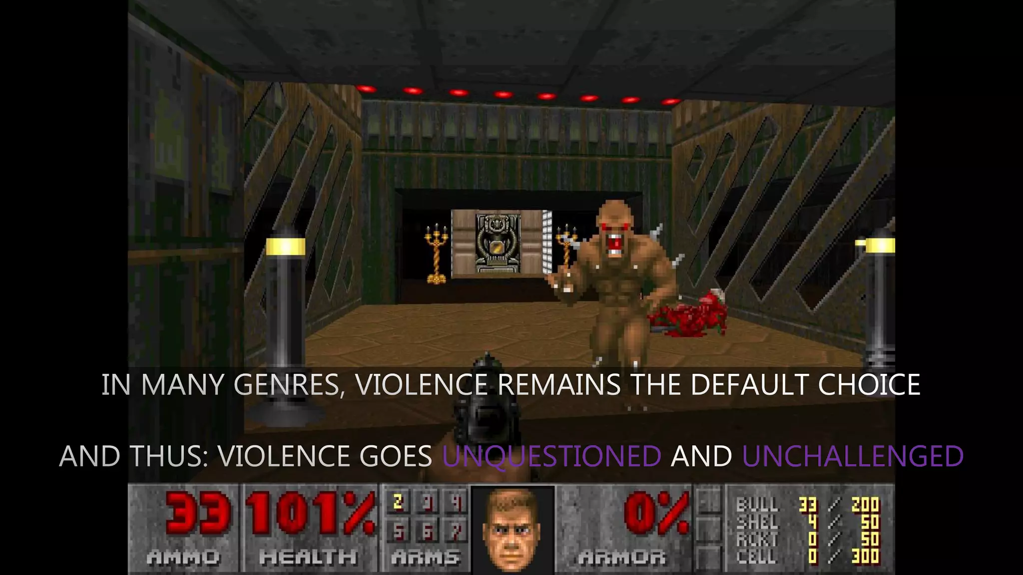 UNQUESTIONED UNCHALLENGED
 