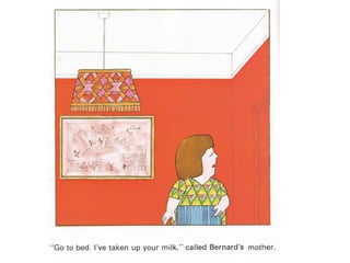 Not now bernard