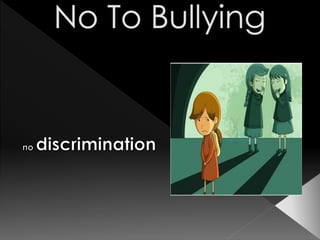 No to bullying