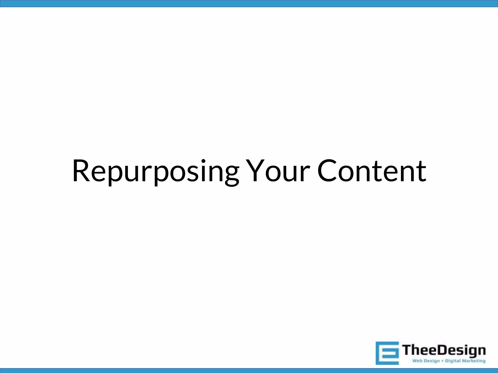 Repurposing Your Content