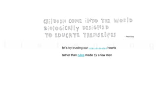 let’s try trusting our i n t e r c o n n e c t e d hearts
rather than rules made by a few men
 