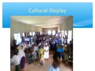 Cultural Display
19
 