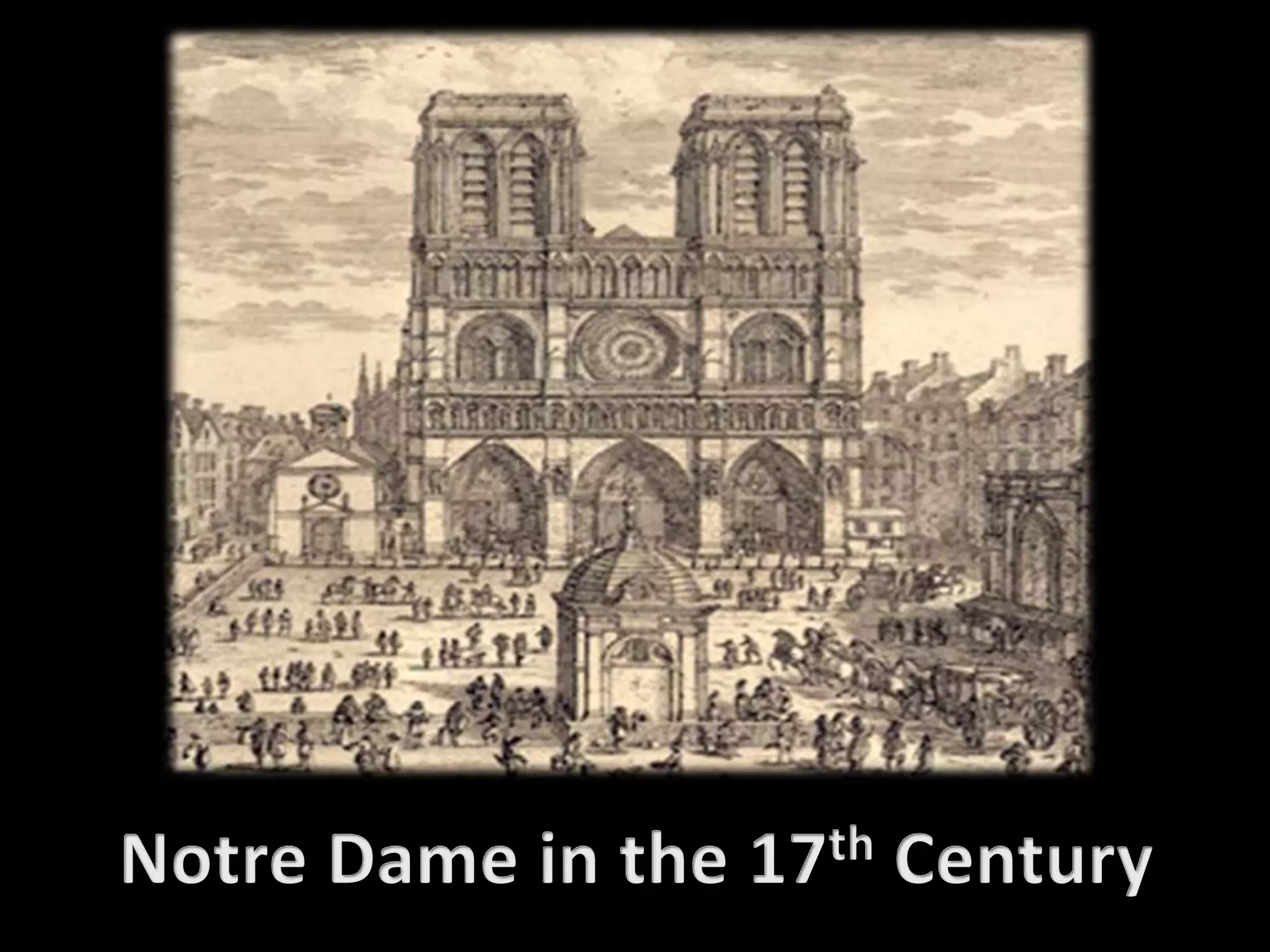 Notre Dame in the 17th Century