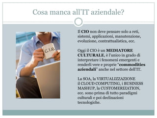 Oggi le aziende nate con il web danno molta importanza all’usabilità;