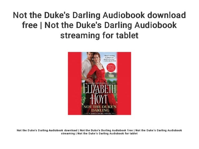 not the dukes darling not the dukes darling