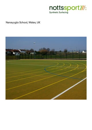 Nanayyglo School, Wales, UK
 