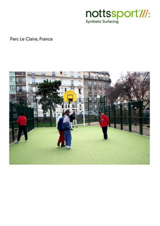 Parc Le Claire, France
 