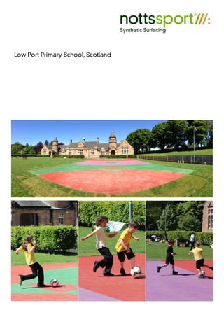 Low Port Primary School, Scotland
 