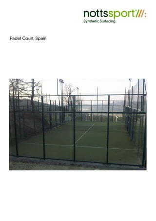 Padel Court, Spain
 