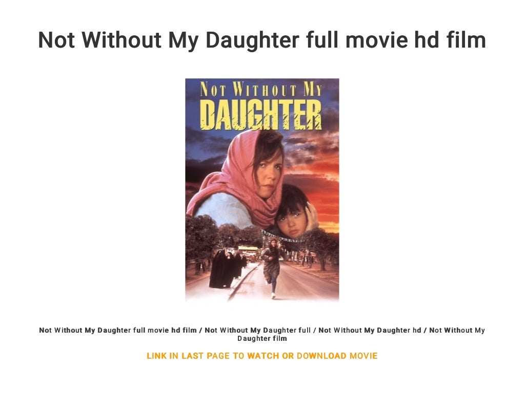 Not Without My Daughter full movie hd film