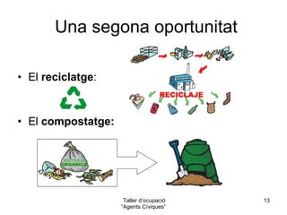 Dóna una nova vida als envasos 