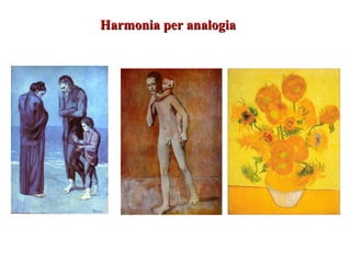 Harmonia per analogiaHarmonia per analogia
 