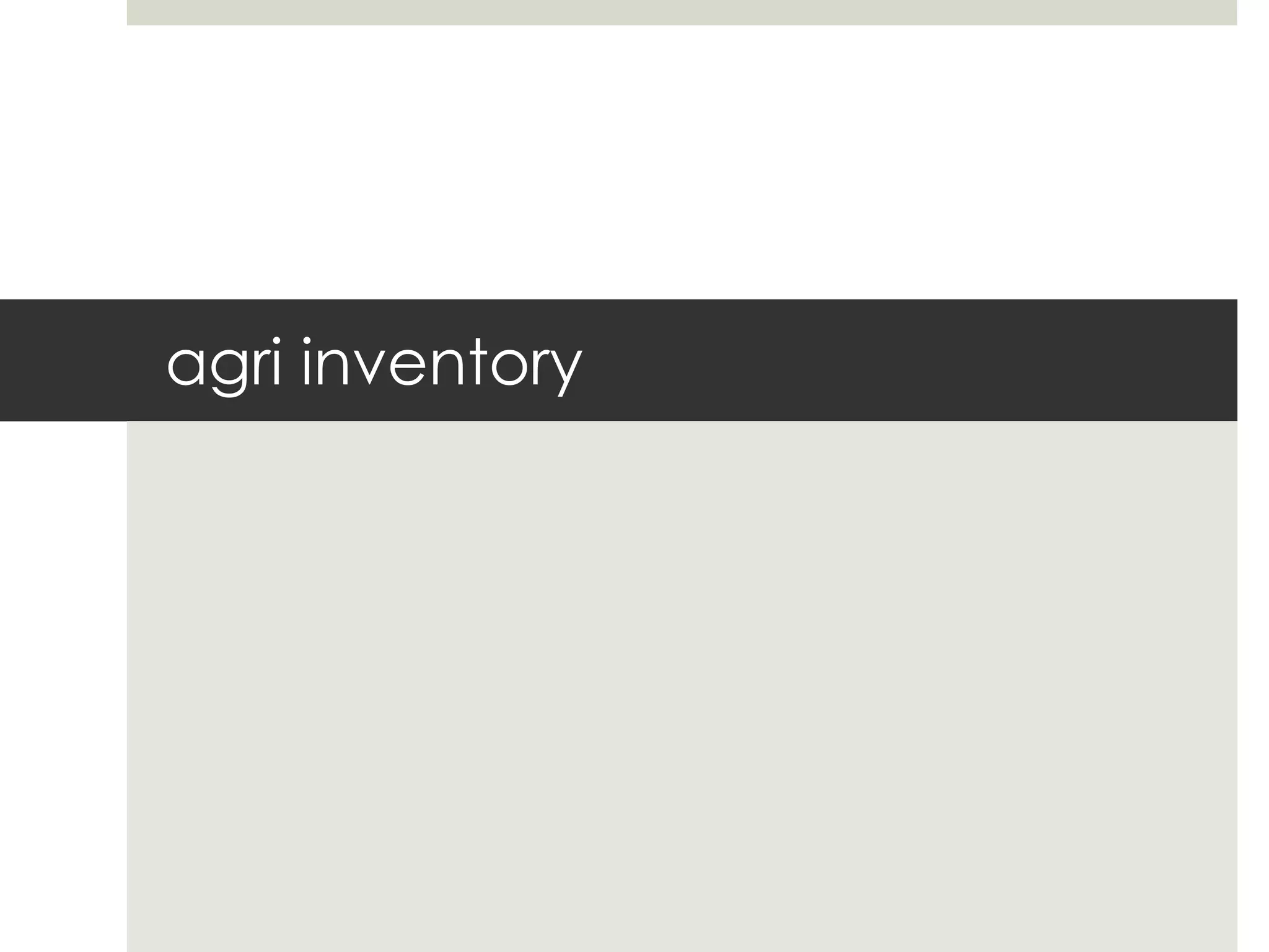 agri inventory
 