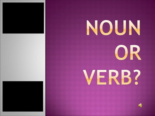 Noun and Verbs | PPT