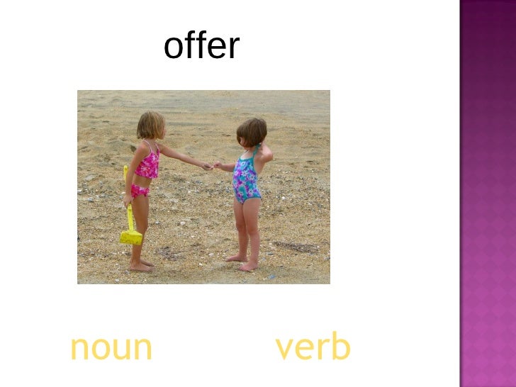Noun and Verbs