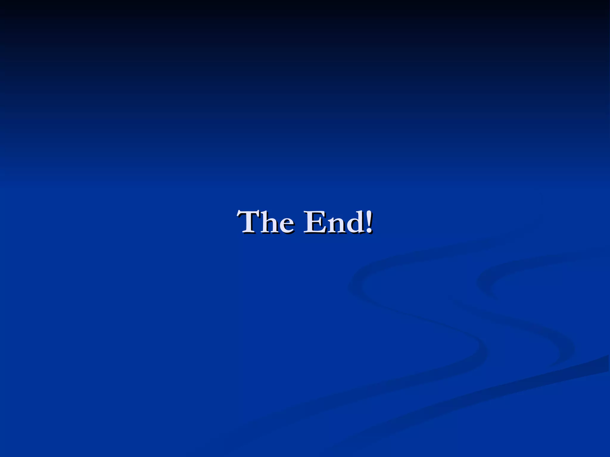 The End! 