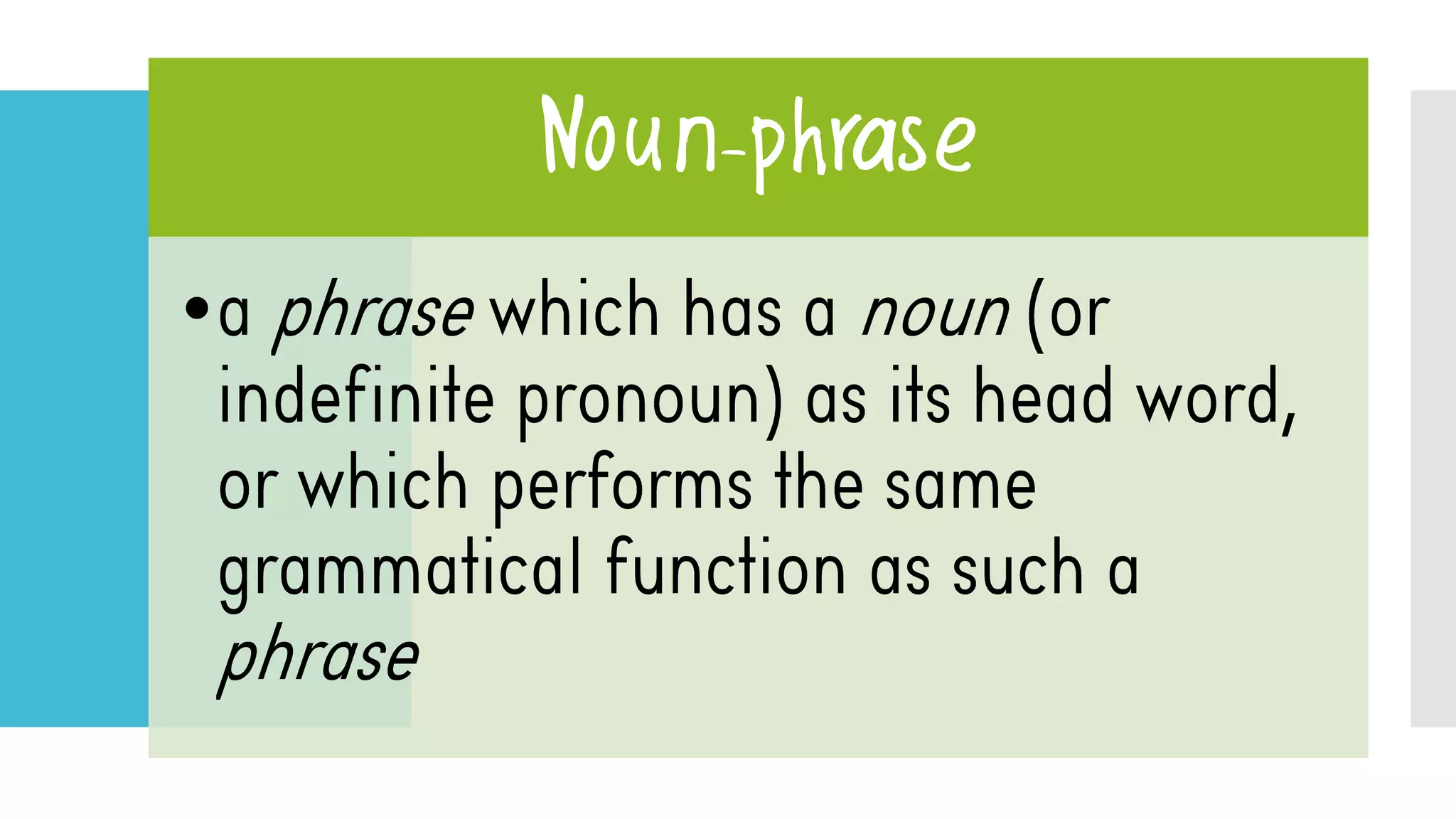 Noun-phrase
,
 