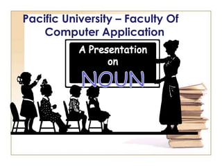 Pacific University – Faculty Of
Computer Application
 