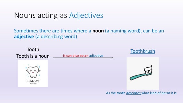 Nouns As Adjectives