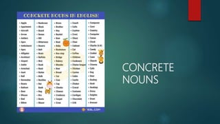 CONCRETE
NOUNS
 