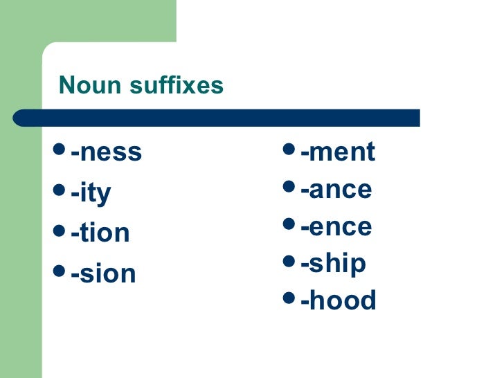 Noun Suffixes