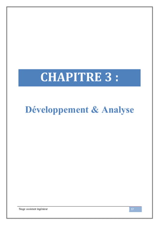 Stage assistant ingénieur 37
CHAPITRE 3 :
Développement & Analyse
 