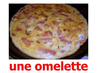 une omelette