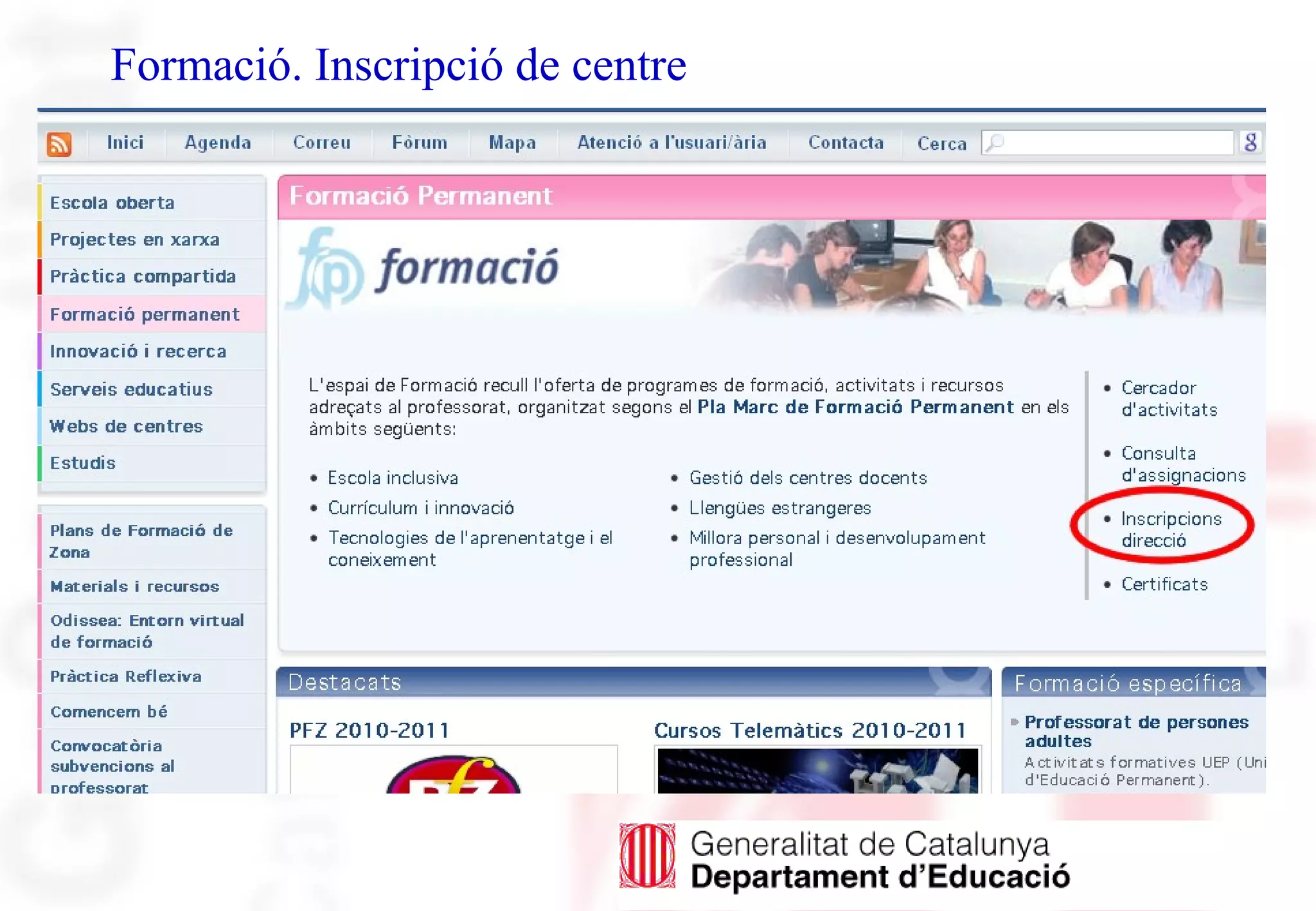 Formació. Inscripció de centre
 
