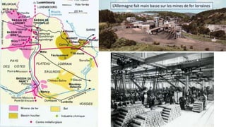 L’Allemagne fait main basse sur les mines de fer lorraines
 
