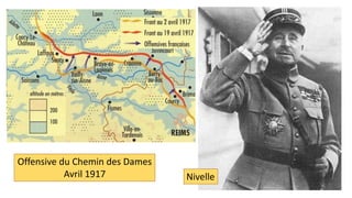 Nivelle
Offensive du Chemin des Dames
Avril 1917
 