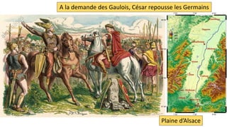 Entrevue de César et d'Arioviste en plaine d'Alsace
A la demande des Gaulois, César repousse les Germains
Plaine d’Alsace
 