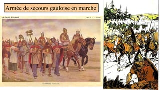 Armée de secours gauloise en marche
 