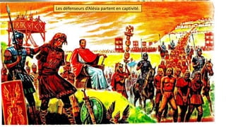 Les défenseurs d’Alésia partent en captivité.
 