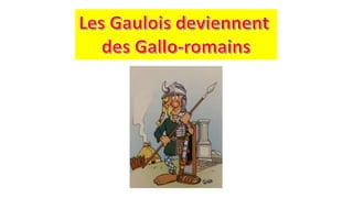 La Guerre des Gaules
