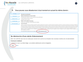 6. Vous pouvez vous désabonner à tout moment en suivant le même chemin :
Les notifications adhérents 7
 