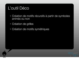 Nouveautes Flash CS4, par Nicolas Gans - Regart.net formations