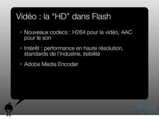 Nouveautes Flash CS4, par Nicolas Gans - Regart.net formations