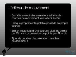 Nouveautes Flash CS4, par Nicolas Gans - Regart.net formations