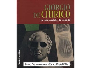 Rayon Documentaires - Cote : 759.06 DEM