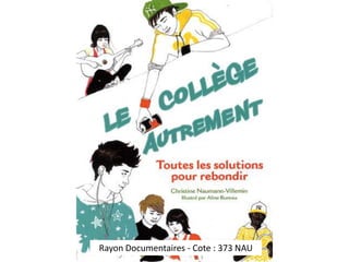 Rayon Documentaires - Cote : 373 NAU