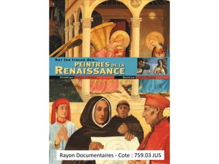 Rayon Documentaires - Cote : 759.03 JUS 