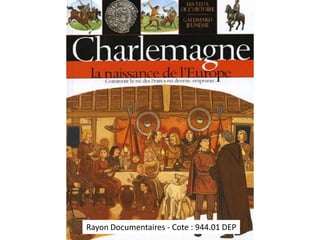 Rayon Documentaires - Cote : 944.01 DEP 