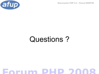 PHP 5.3 : les nouveautés du futur si proche