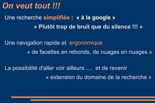 des jeux de métadonnées ( Marcxml , Dublin Core, TEI,  TEF , EAD, LOMFr...) 