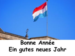 Bonne Année Ein gutes neues Jahr 