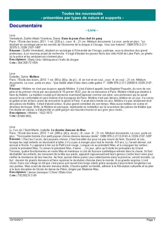 Toutes les nouveautés
             - présentées par types de nature et supports -

Documentaire
                                     - Livre -




12/10/2011                                                    Page 1
 