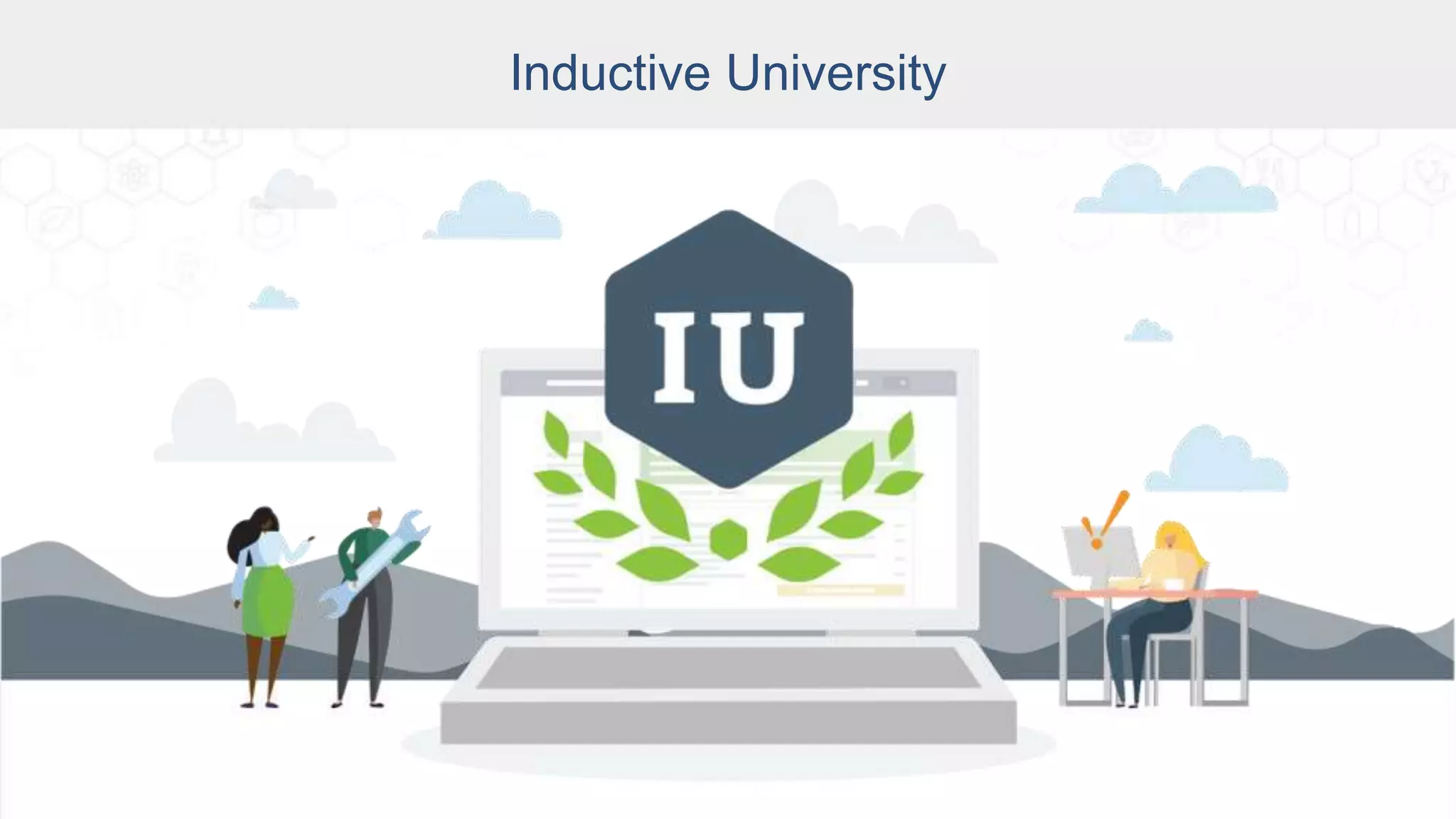 Inductive University
 