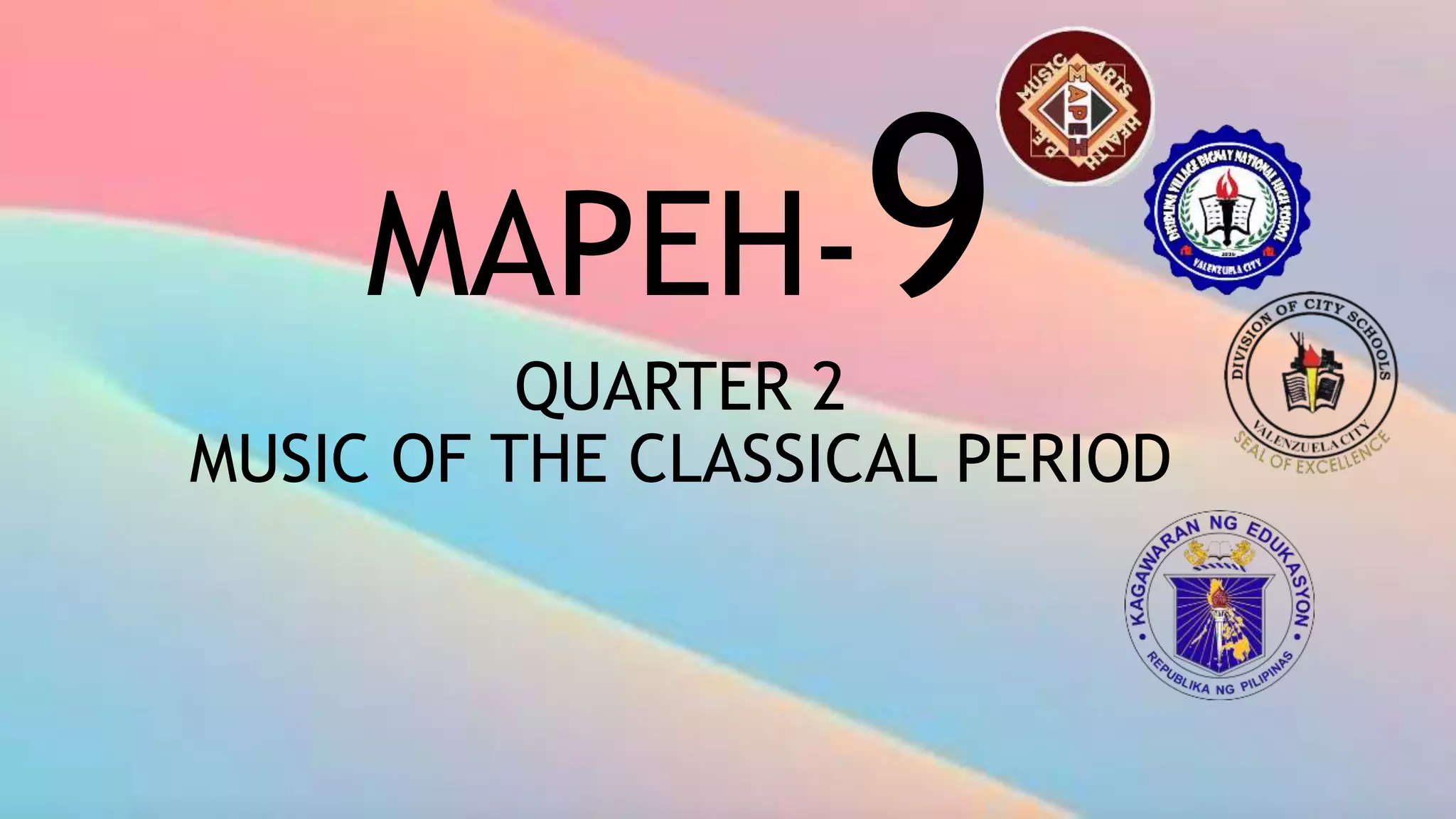 CLASSICAL MUSIC 9- 2nd Quarter | PPTX