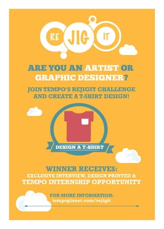 FOR MORE INFORMATION:
tempoplanet.com/rejigit
 